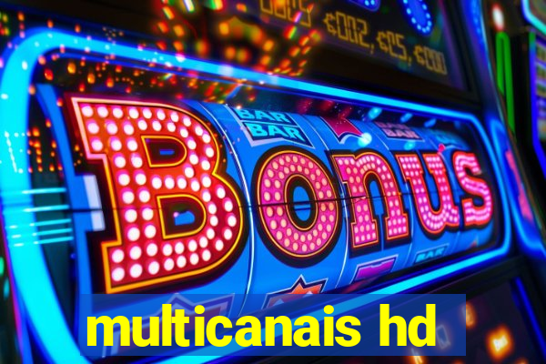 multicanais hd